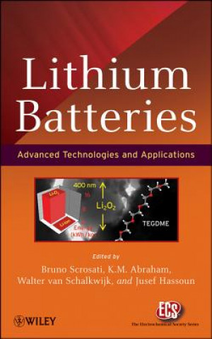 Kniha Lithium Batteries - Advanced Technologies and Applications Bruno Scrosati