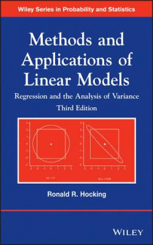 Książka Methods and Applications of Linear Models - Regression and the Analysis of Variance, Third Edition Ronald R. Hocking