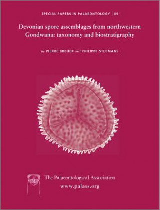 Książka Special Papers in Palaeontology 89 - Devonian Spore Assemblages from North-Western Gondwana - Taxonomy and Biostratigraphy Pierre Breuer