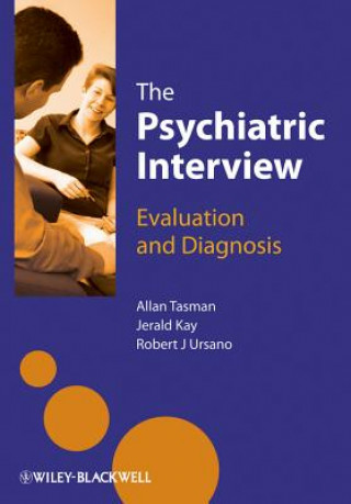 Book Psychiatric Interview - Evaluation and Diagnosis Allan Tasman