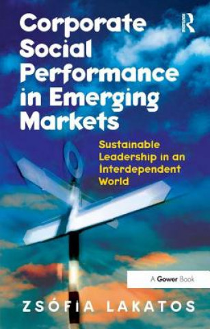 Book Corporate Social Performance in Emerging Markets Zsofia Lakatos