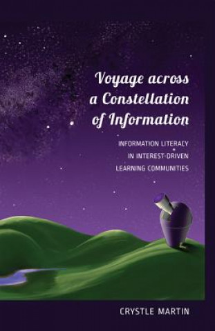 Kniha Voyage across a Constellation of Information Crystle Martin