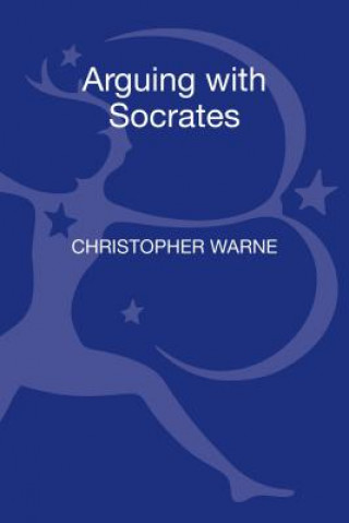 Carte Arguing with Socrates Christopher Warne
