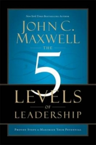 Könyv 5 Levels of Leadership John C Maxwell