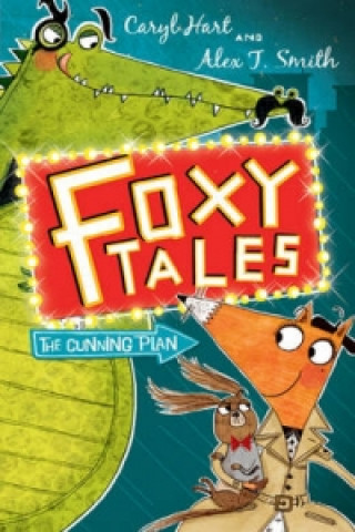 Książka Foxy Tales: The Cunning Plan Caryl Hart