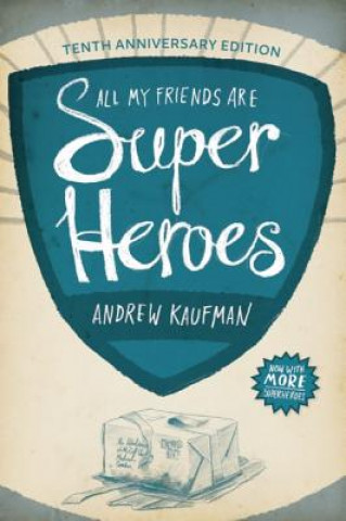 Książka All My Friends Are Superheroes Andrew Kaufman