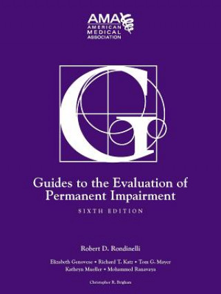 Carte Guides to the Evaluation of Permanent Impairment American Medical Association