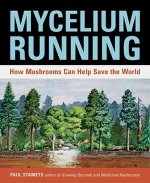 Kniha Mycelium Running Paul Stamets