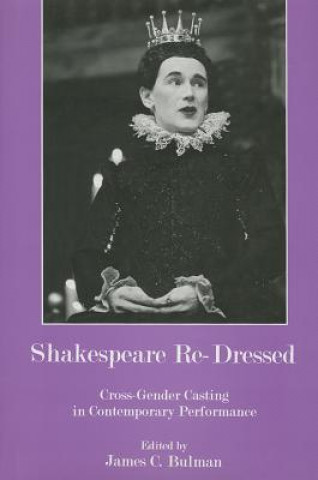 Carte Shakespeare Re-Dressed James C Bulman