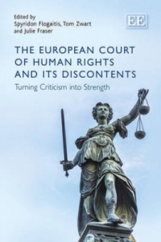 Kniha European Court of Human Rights and its Disco - Turning Criticism into Strength Spyridon Flogaitis