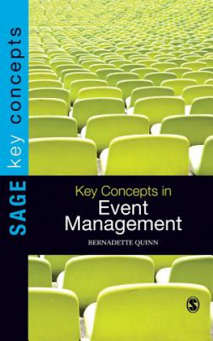 Knjiga Key Concepts in Event Management Bernadette Quinn