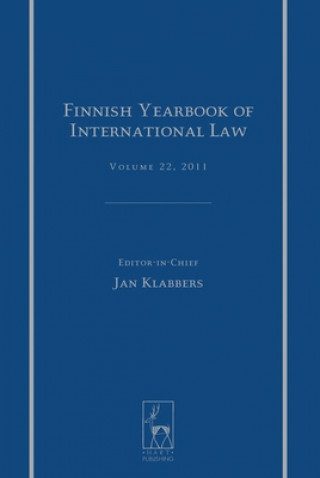 Könyv Finnish Yearbook of International Law, Volume 22, 2011 Jan Klabbers