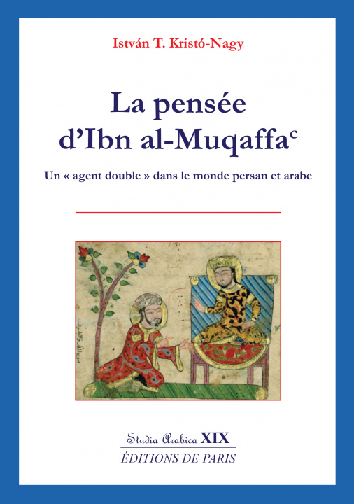 Carte LA PENSEE D IBN AL MUQAFFA 