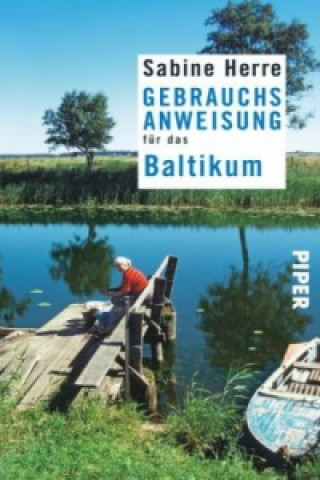 Kniha Gebrauchsanweisung für das Baltikum Sabine Herre