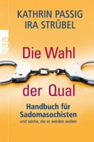 Libro Die Wahl der Qual Kathrin Passig