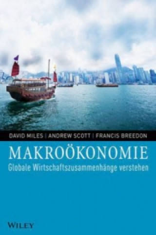 Kniha Makrooekonomie. Globale Wirtschaftszusammenhange verstehen David Miles