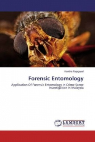 Kniha Forensic Entomology Kavitha Rajagopal