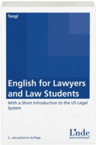 Carte English for Lawyers and Law Students Astrid Tangl
