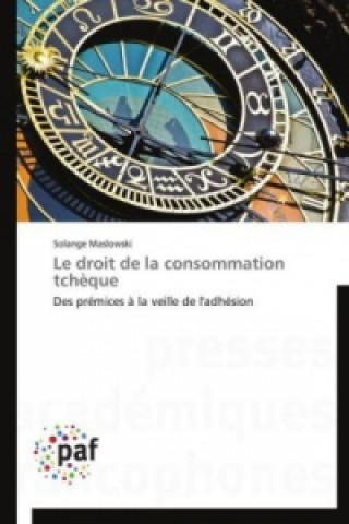 Book Le droit de la consommation tchèque Solange Maslowski