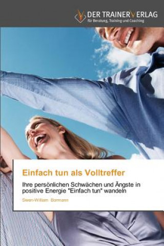 Buch Einfach tun als Volltreffer Swen-William Bormann