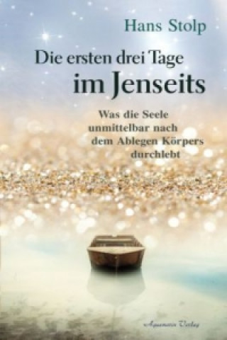 Книга Die ersten Drei Tage im Jenseits Hans Stolp