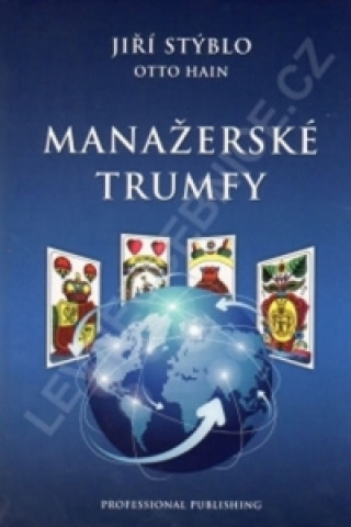 Livre Manažerské trumfy Jiří Stýblo