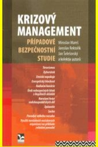 Kniha Krizový management: Případové bezpečnostní studie Miroslav Mareš