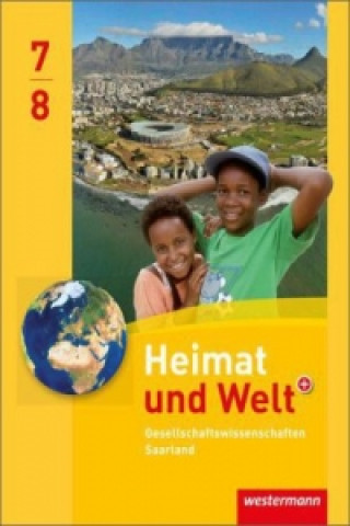 Kniha Heimat und Welt Gesellschaftswissenschaften - Ausgabe 2012 für das Saarland 
