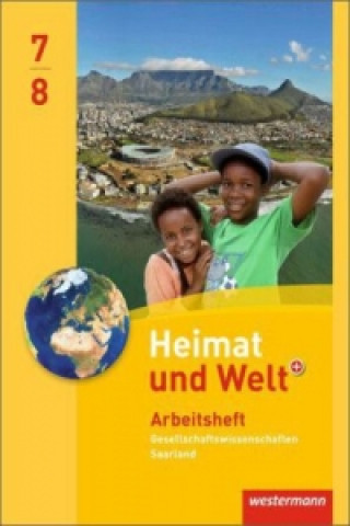 Kniha Heimat und Welt Gesellschaftswissenschaften - Ausgabe 2012 für das Saarland 