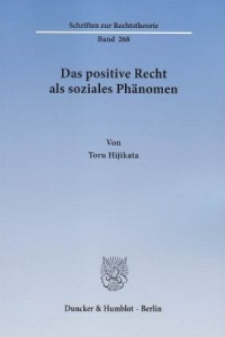 Книга Das positive Recht als soziales Phänomen. Toru Hijikata