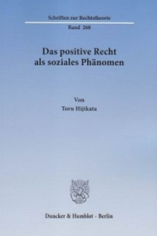 Book Das positive Recht als soziales Phänomen. Toru Hijikata