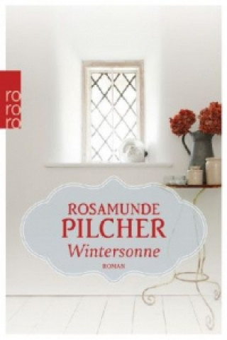 Kniha Wintersonne Rosamunde Pilcher
