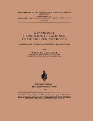 Libro Dynamische Grundkonstellationen in Endogenen Psychosen W. Janzarik