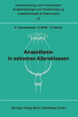 Książka Anaesthesie in Extremen Altersklassen K. Hutschenreuther