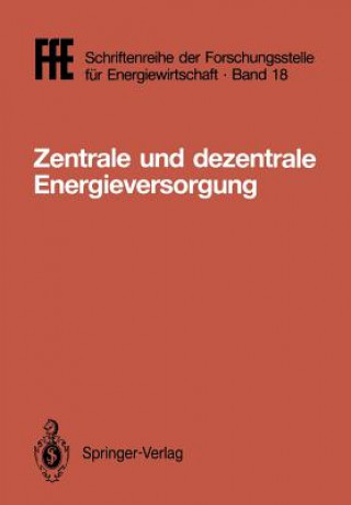Книга Zentrale Und Dezentrale Energieversorgung Helmut Schaefer