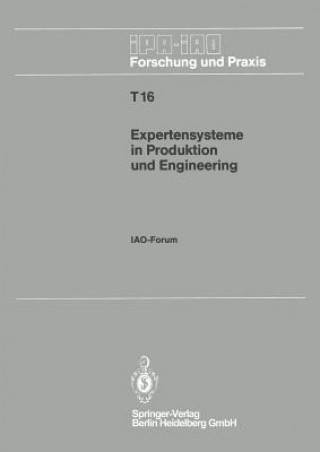 Carte Expertensysteme in Produktion Und Engineering Hans-Jörg Bullinger