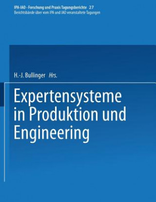 Carte Expertensysteme in Produktion Und Engineering H.-J. Bullinger