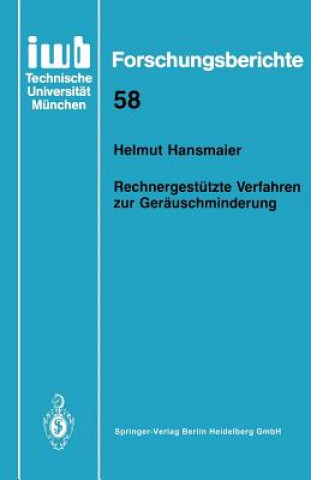 Книга Rechnergestutzte Verfahren Zur Gerauschminderung Helmut Hansmaier