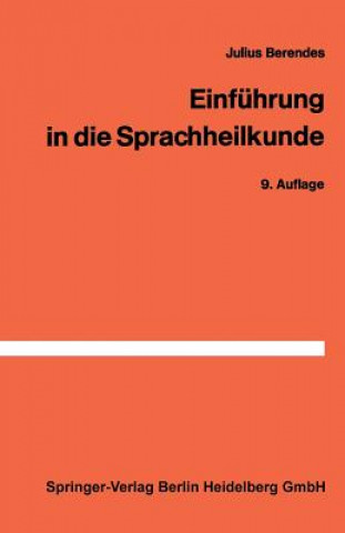 Kniha Einf hrung in Die Sprachheilkunde J. Berendes