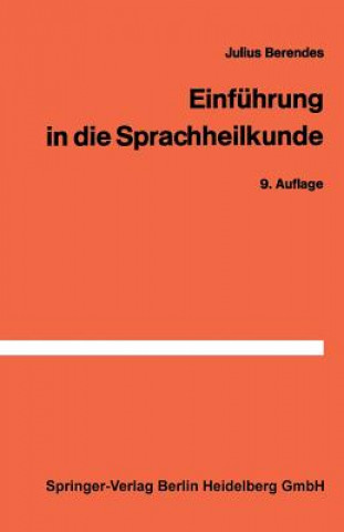 Knjiga Einf hrung in Die Sprachheilkunde J. Berendes