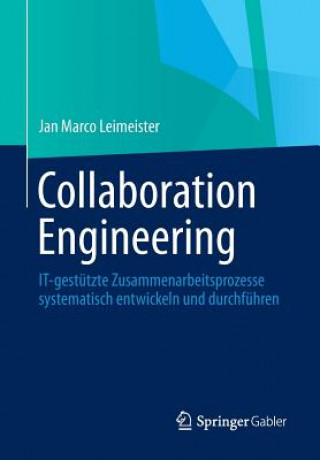 Książka Collaboration Engineering Jan Marco Leimeister