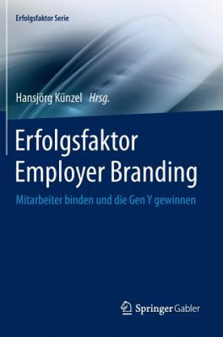 Kniha Erfolgsfaktor Employer Branding Hansjörg Künzel