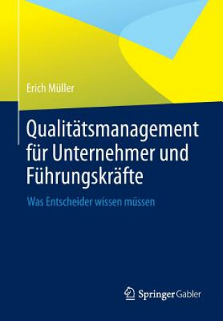 Carte Qualitatsmanagement Fur Unternehmer Und Fuhrungskrafte Erich Müller