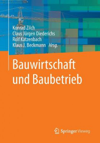 Könyv Bauwirtschaft Und Baubetrieb Konrad Zilch