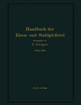 Книга Handbuch Der Eisen- Und Stahlgiesserei O. Bauer