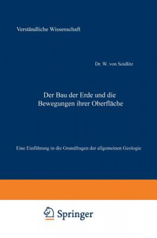 Książka Bau Der Erde Und Die Bewegungen Ihrer Oberflache W. von Seidlitz