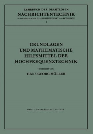 Knjiga Grundlagen Und Mathematische Hilfsmittel Der Hochfrequenztechnik Hans Georg Möller