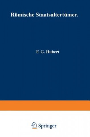 Kniha Roemische Staatsaltertumer F.G. Hubert