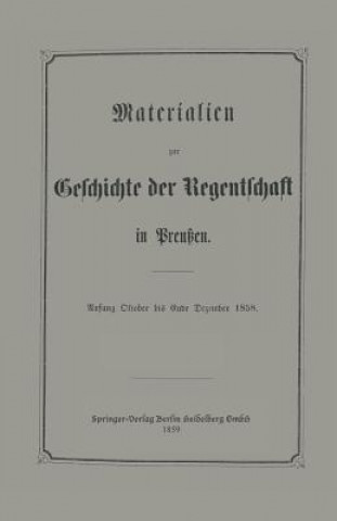 Buch Materialien Zur Geschichte Der Regentschaft in Preussen E. Frensdorff