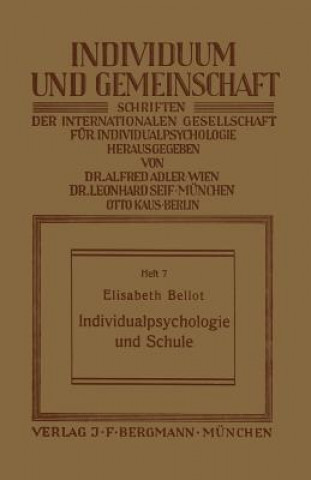 Kniha Individualpsychologie Und Schule Elisabeth Bellot